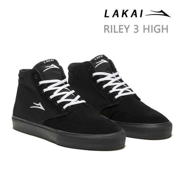 ラカイ スニーカー ハイカット LAKAI RILEY 3 HIGH BLACK/BLACK SUEDE